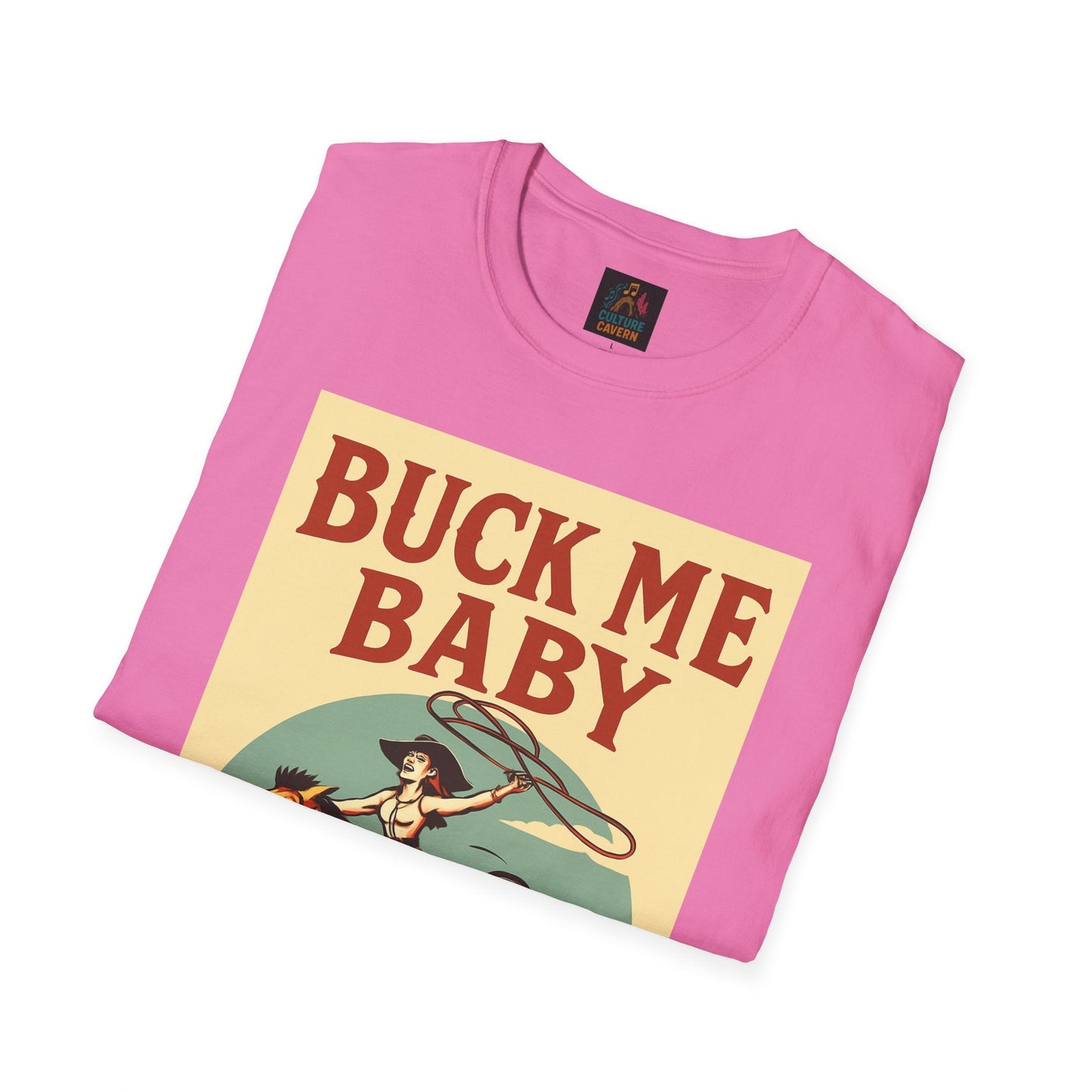 Buck Me Baby T-shirt - Cowgirltops.com