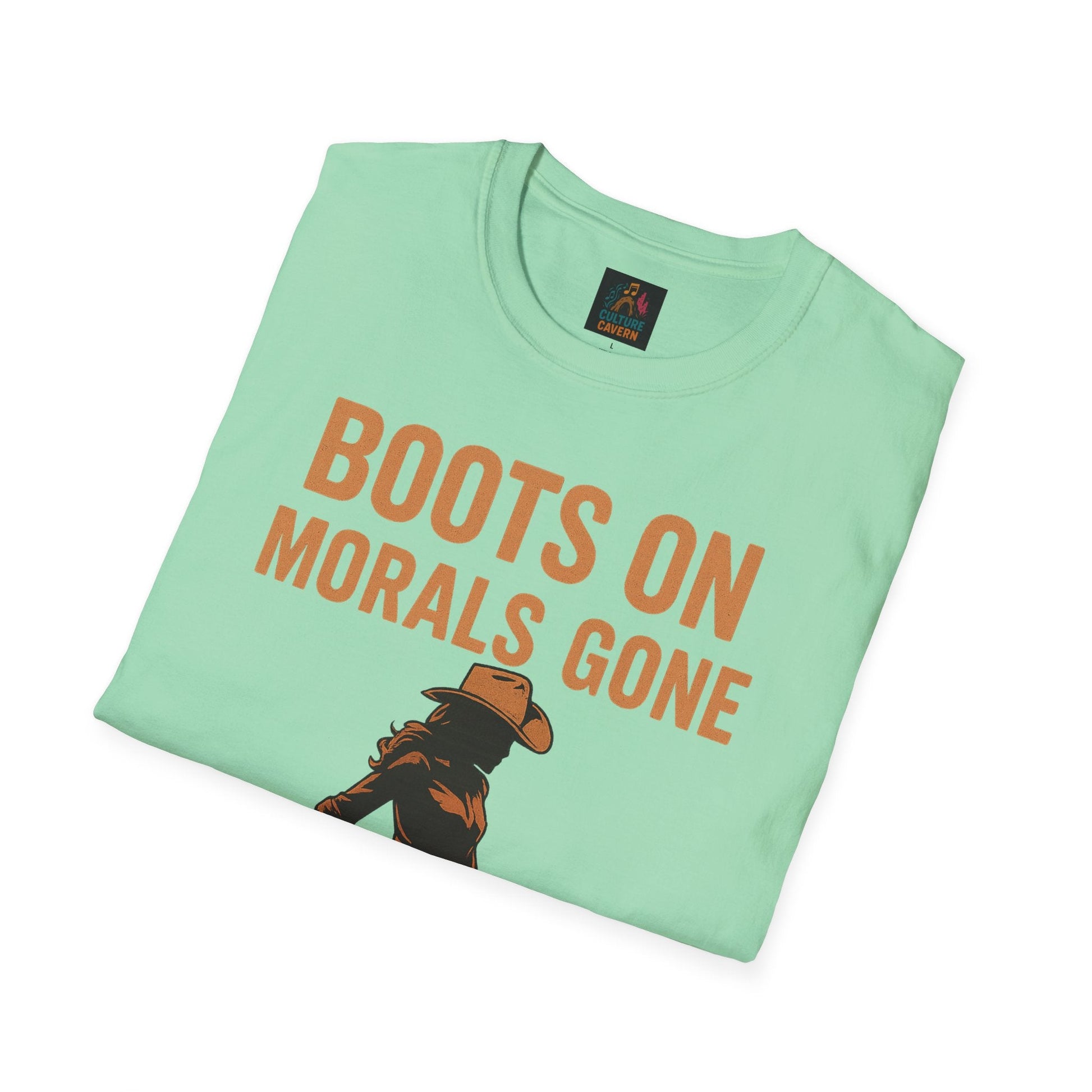 Boots on, Morals Gone Womens T-shirt - Cowgirltops.com