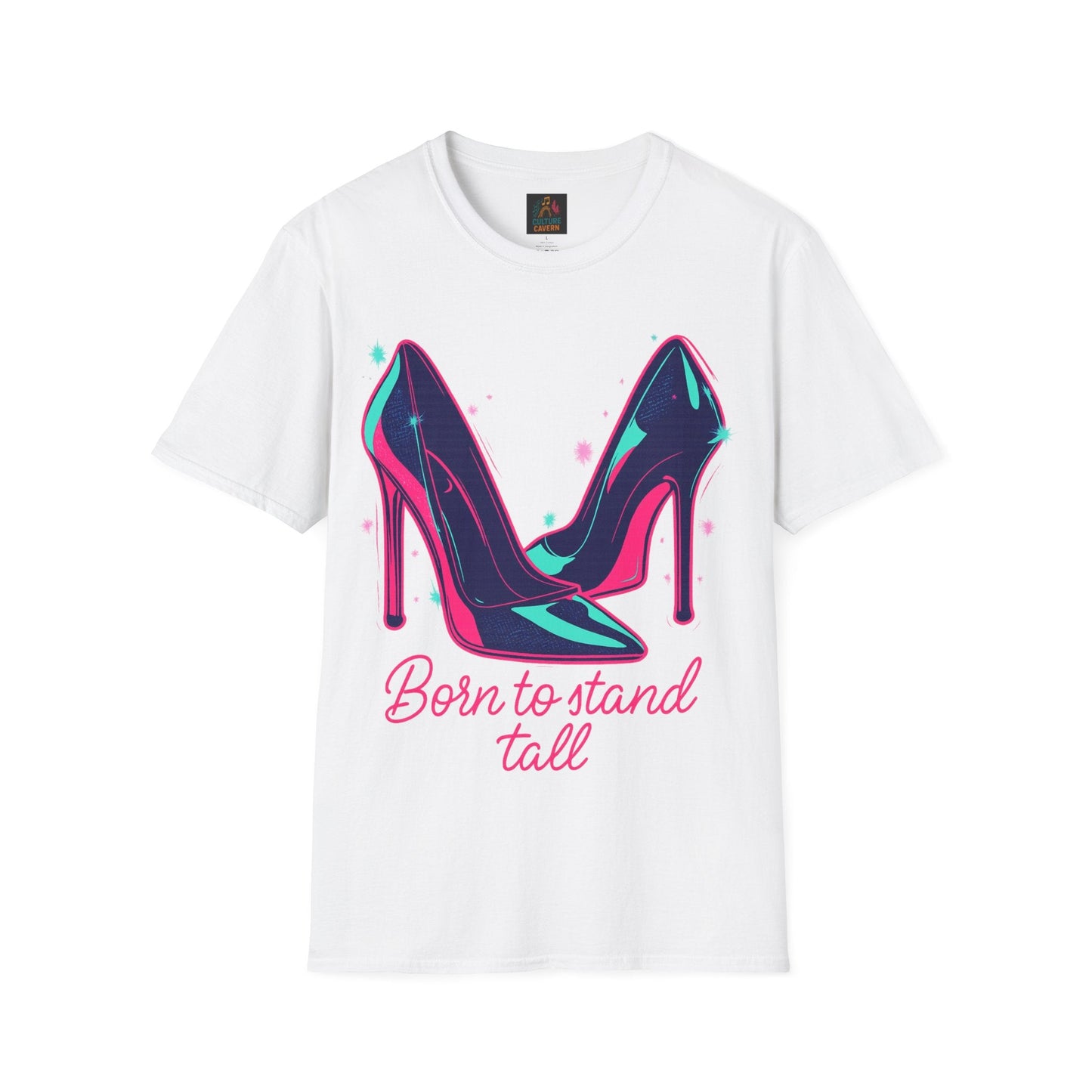 Born to Stand Tall - High Heels T-shirt - Cowgirltops.com