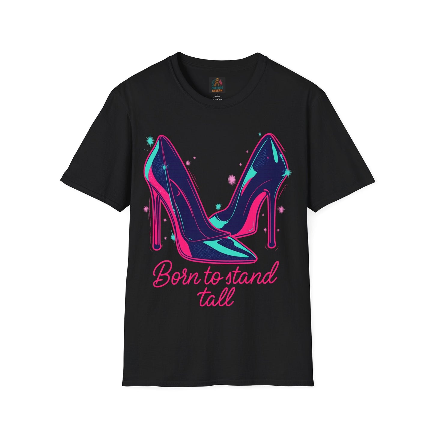 Born to Stand Tall - High Heels T-shirt - Cowgirltops.com