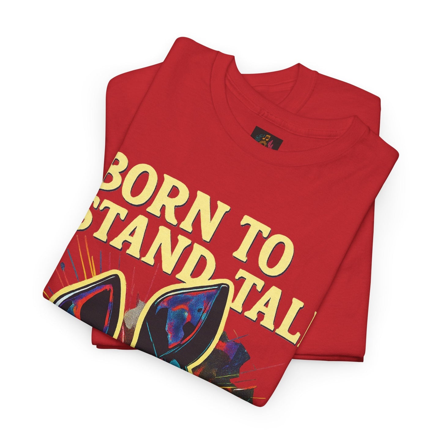 Born To Stand Tall - High Heels T-shirt - Cowgirltops.com