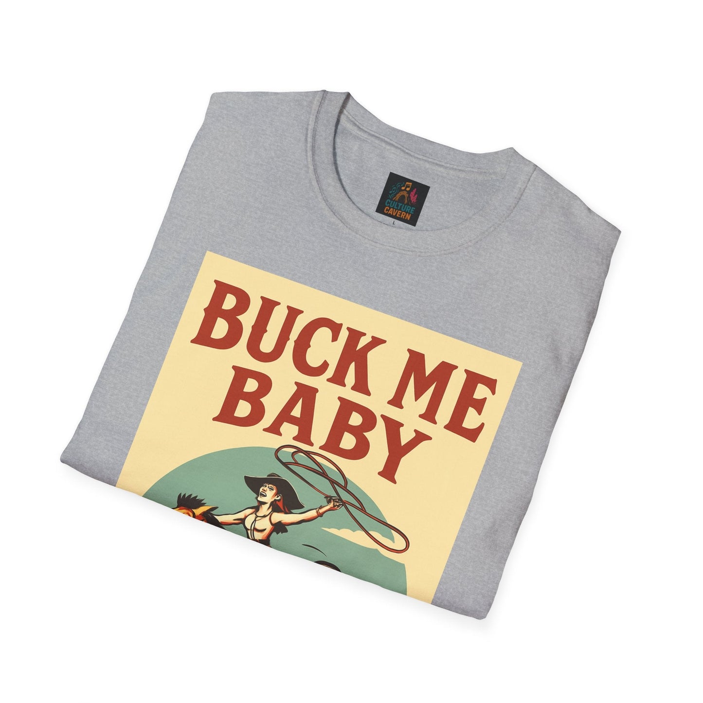Buck Me Baby T-shirt - Cowgirltops.com