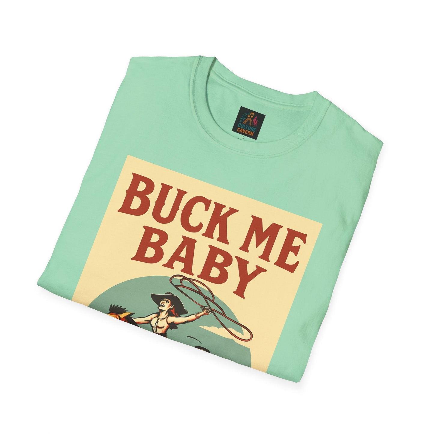 Buck Me Baby T-shirt - Cowgirltops.com
