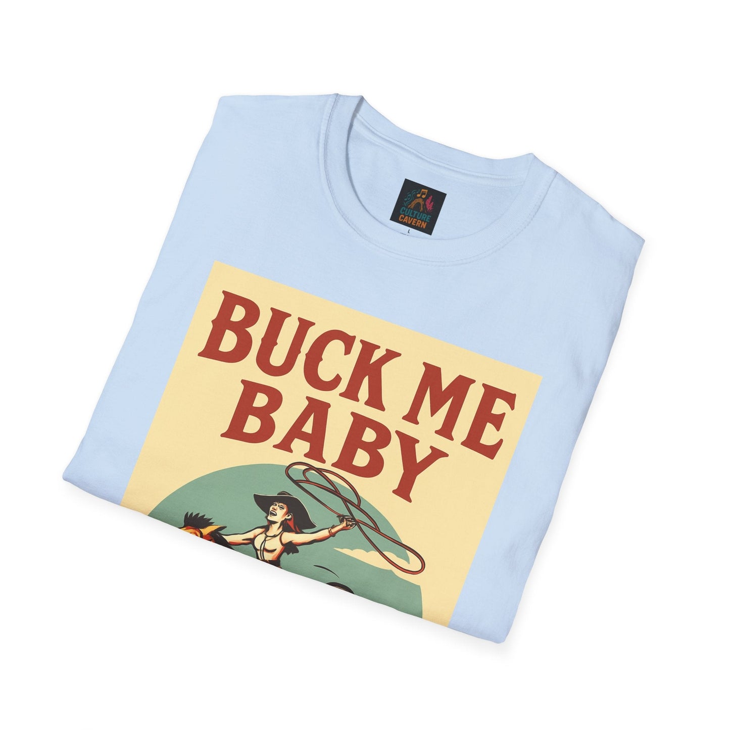 Buck Me Baby T-shirt - Cowgirltops.com
