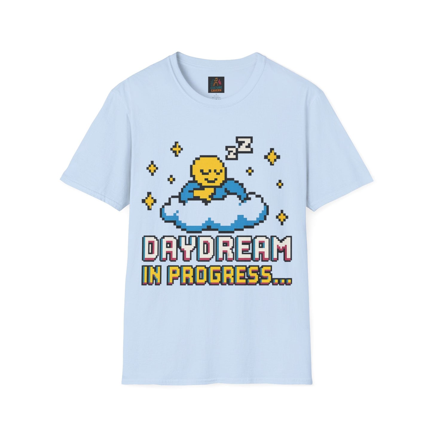 Daydream In Progress Unisex T-Shirt - Cowgirltops.com