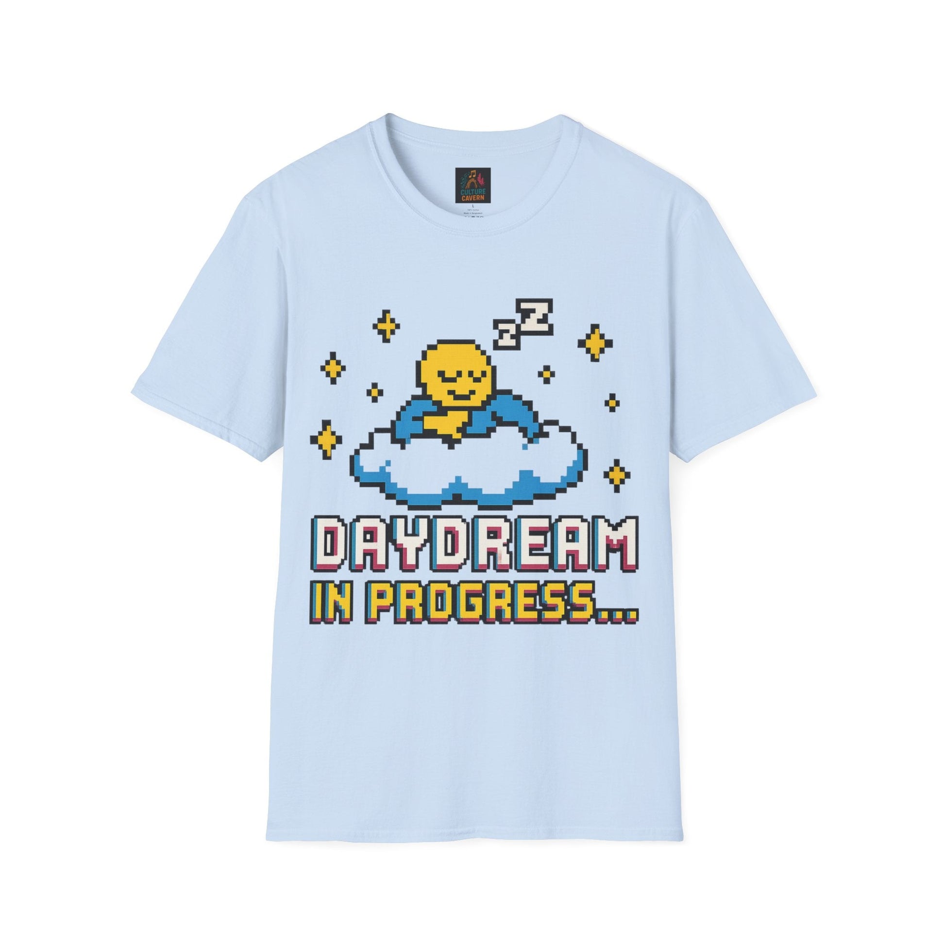 Daydream In Progress Unisex T-Shirt - Cowgirltops.com