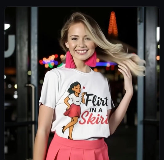 Flirt In A Skirt Graphic T-shirt - Cowgirltops.com