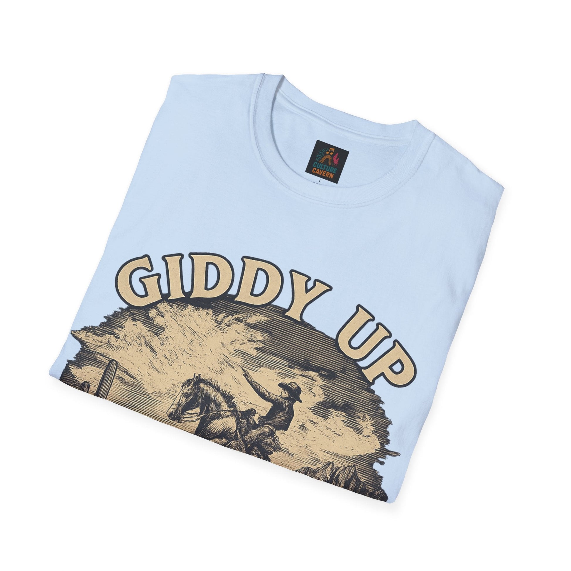 Giddy Up Buttercup Unisex T-Shirt - Cowgirltops.com