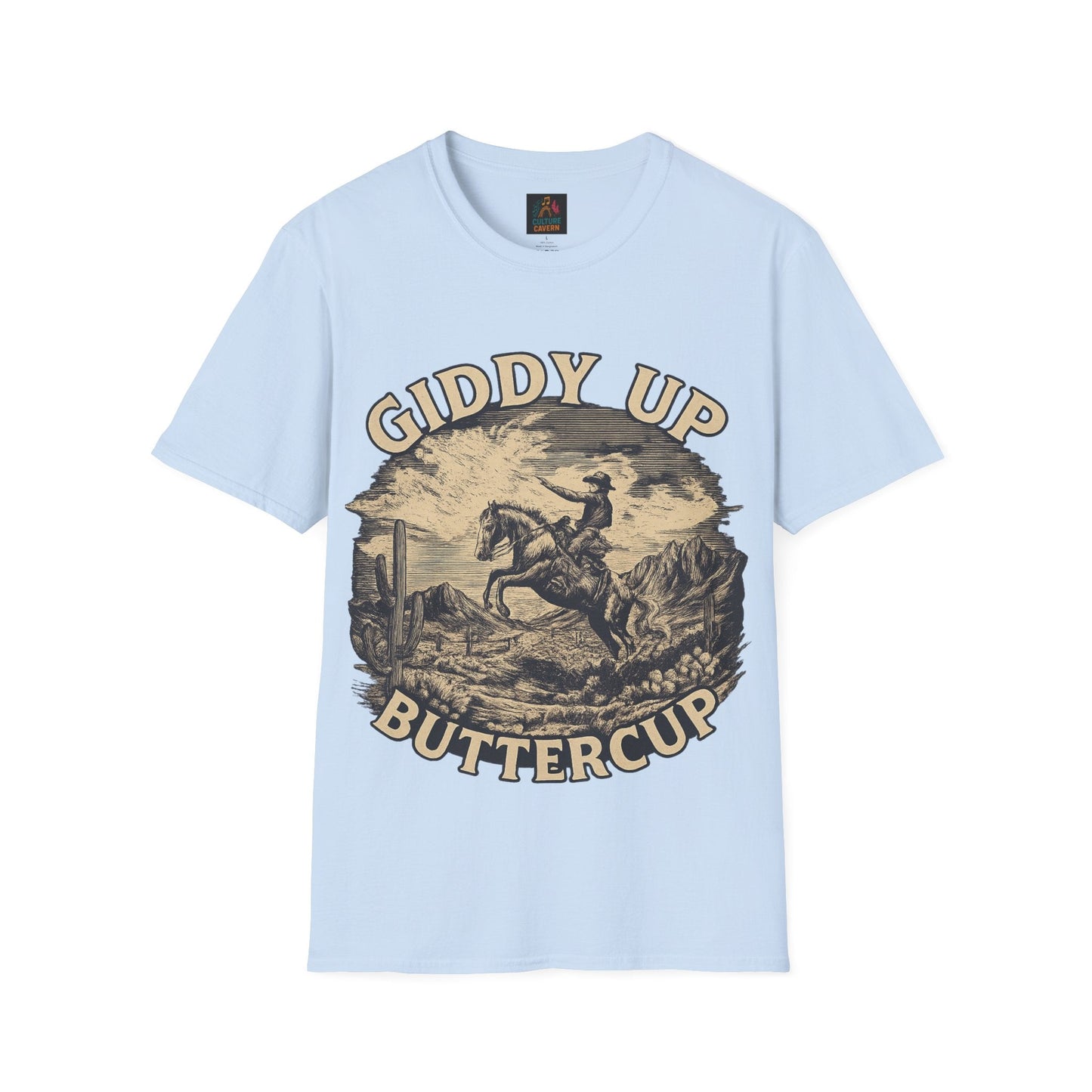 Giddy Up Buttercup Unisex T-Shirt - Cowgirltops.com