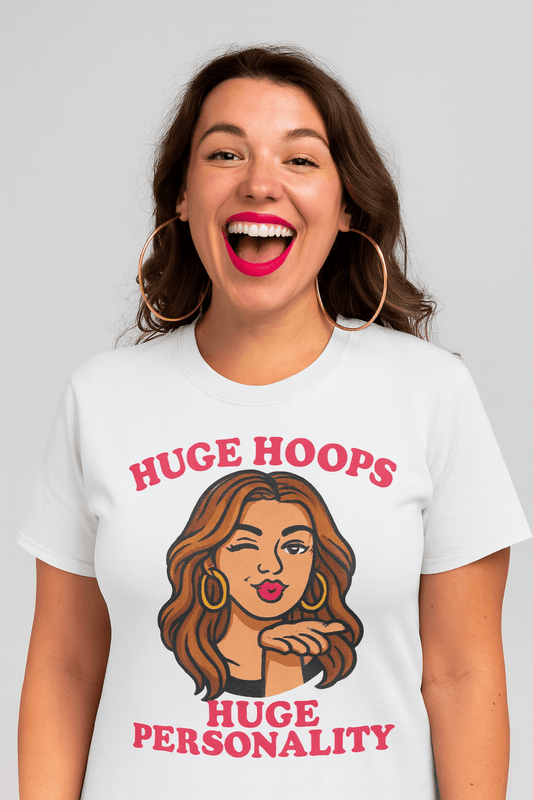 Huge Hoops, Huge Personality Tee - Cowgirltops.com