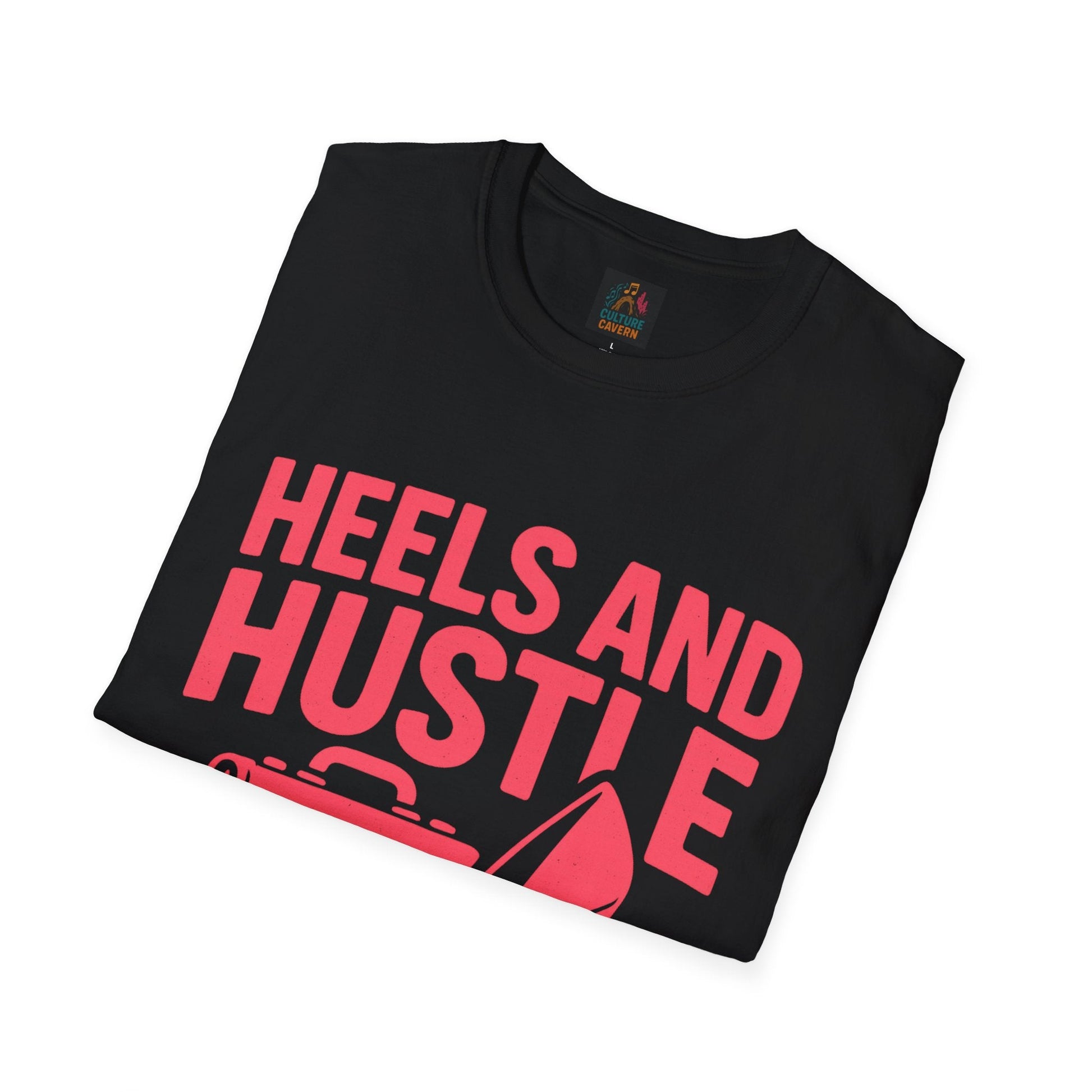 Hustle T-Shirt for Ambitious Women, Heels and Hustle Tee, Casual Wear, [...] - Cowgirltops.com