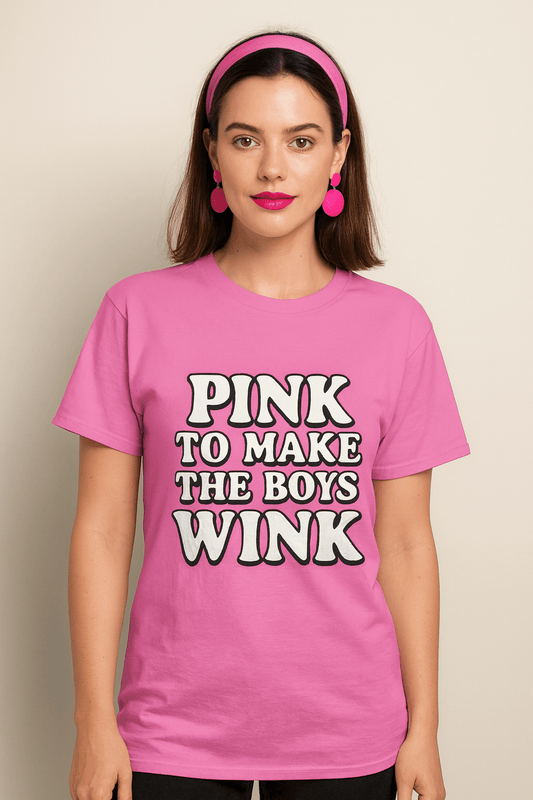 Pink to make the boys wink T-shirt - Cowgirltops.com