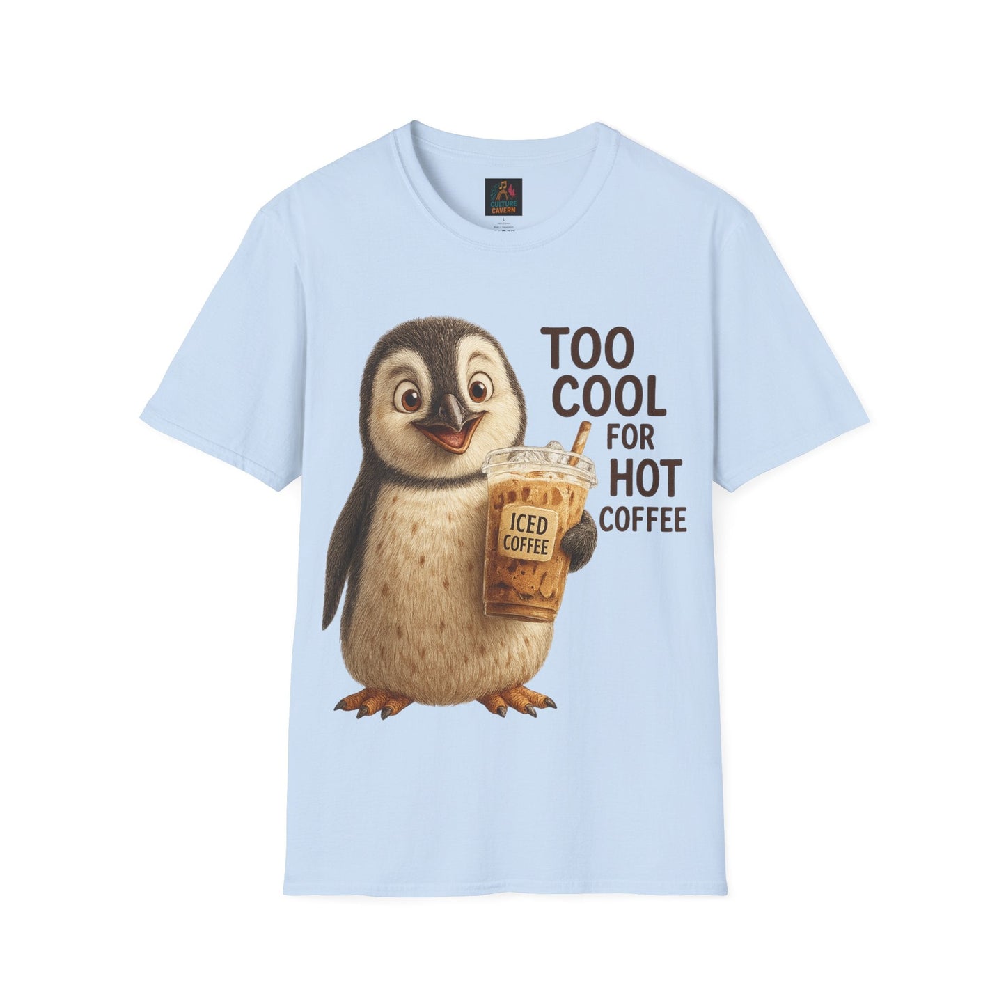 Too Cool for Hot Coffee, Penguin Unisex T-shirt - Cowgirltops.com