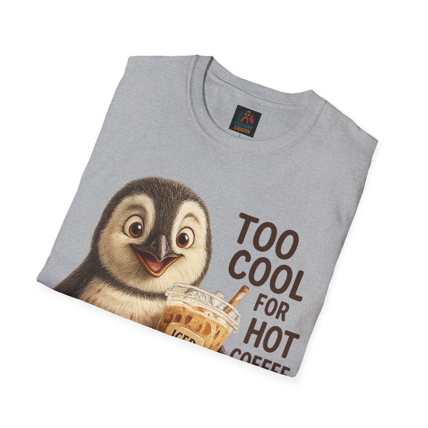 Too Cool for Hot Coffee, Penguin Unisex T-shirt - Cowgirltops.com